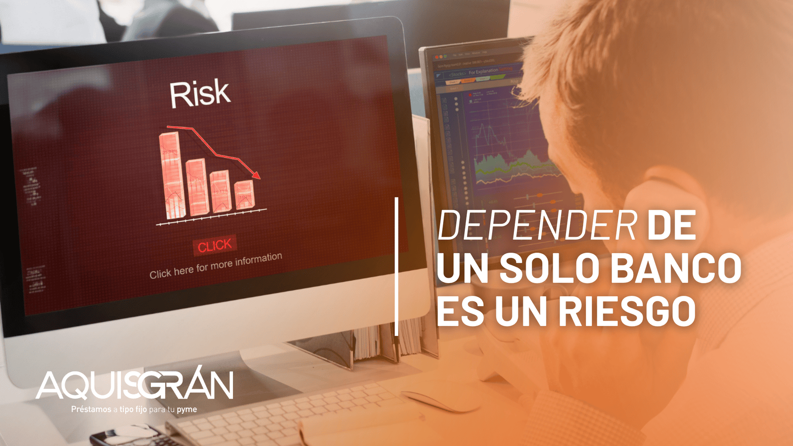 Depender de un solo banco es un riesgo